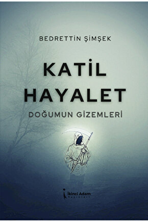 Katil Hayalet - Bedrettin Şimşek