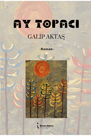 Ay Topacı - Galip Aktaş