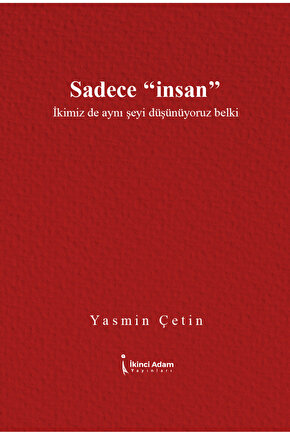 Sadece İnsan - Yasmin Çetin