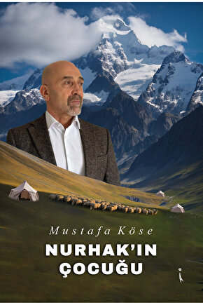 Nurhakın Çocuğu - Mustafa Köse