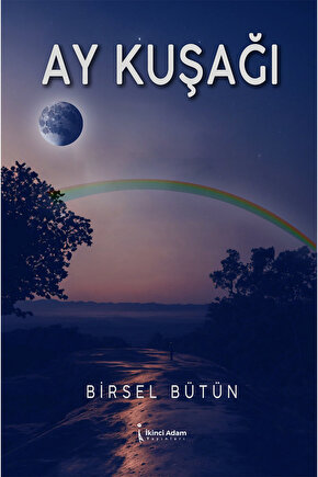 AY KUŞAĞI - BİRSEL BÜTÜN