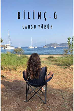 BİLİNÇ – 6 - CANSU YÖRÜK