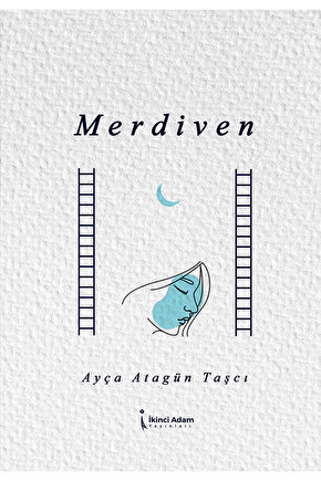 MERDİVEN - AYÇA ATAGÜN TAŞCI