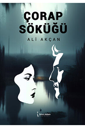 ÇORAP SÖKÜĞÜ - ALİ AKÇAN