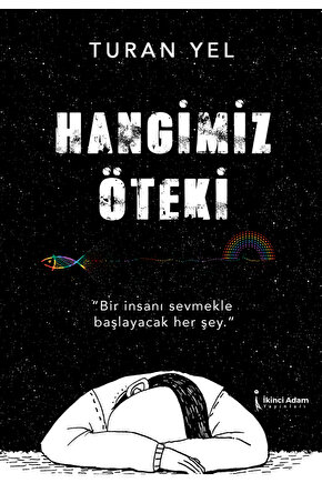 HANGİMİZ ÖTEKİ - TURAN YEL
