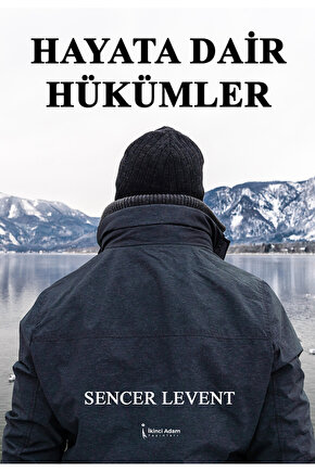 HAYATA DAİR HÜKÜMLER - SENCER LEVENT