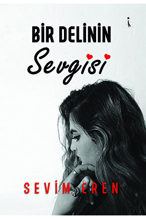 Bir Delinin Sevgisi - Sevim Eren