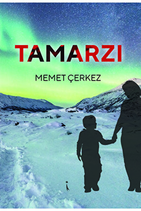 Tamarzı - Memet Çerkez