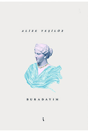 Buradayım - Alize Yeşilöz