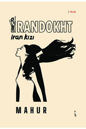 Irandokht  Iran Kızı 2. Baskı - Mahur
