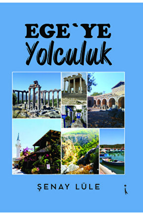 Ege’ye Yolculuk