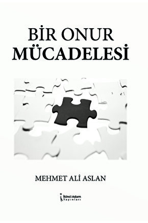 Bir Onur Mücadelesi