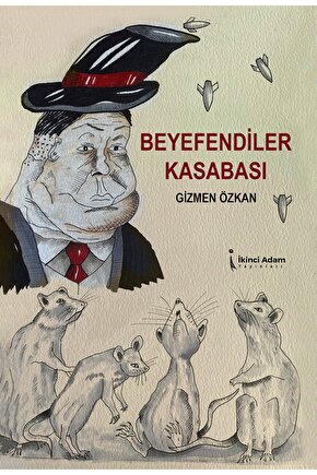 Beyefendiler Kasabası  Gizmen Özkan   9786258334425