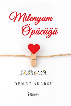 Milenyum Öpücüğü  Demet Akarsu   9786258334357