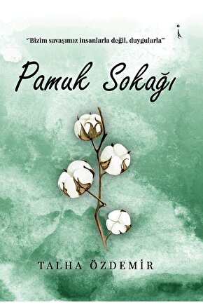 Pamuk Sokağı  Talha Özdemir   9786258334333