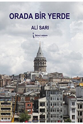 Orada Bir Yerde