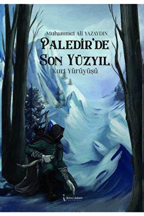 Paledir’de Son Yüzyıl