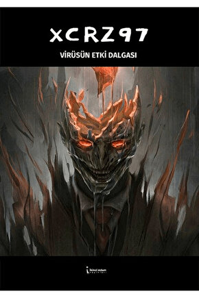 Xcrz97 - Virüsün Etki Dalgası
