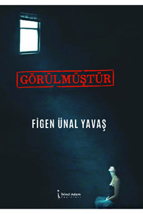 Görülmüştür