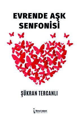 Evrende Aşk Senfonisi