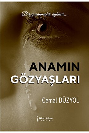 Anamın Gözyaşları Cemal Düzyol