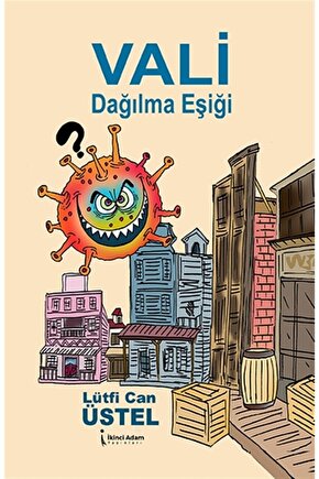 Vali Dağılma Eşiği - Lütfi Can Üstel 9786257498562