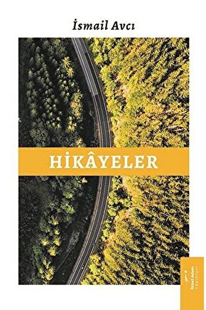 Hikayeler - Ismail Avcı 9786257498470