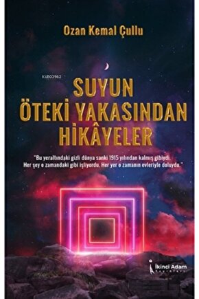 Suyun Öteki Yakasından Hikayeler