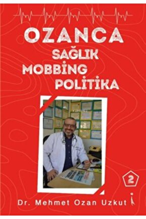 Ozanca Sağlık Mobbing Politika 2