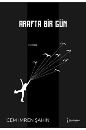Arafta Bir Gün - Cem Imren Şahin 9786053069850
