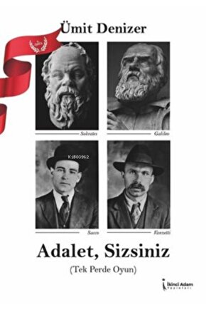 Adalet, Sizsiniz