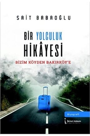 Bir Yolculuk Hikayesi