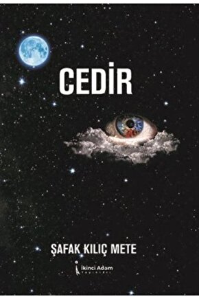 Cedir  Şafak Kılıç Mete  İkinci Adam Yayınları  9786257498579