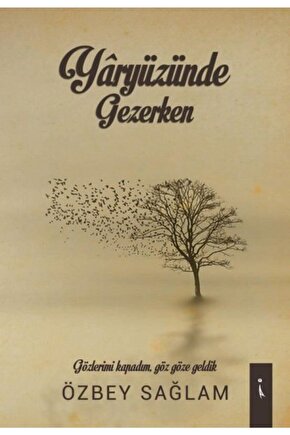 Yaryüzünde Gezerken
