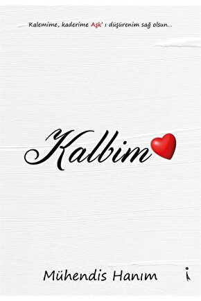 Kalbim - Mühendis Hanım 9786257347525