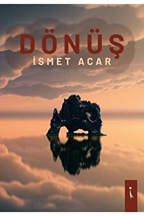 Dönüş, Ismet Acar, , Dönüş Kitabı, 60 Sayfa