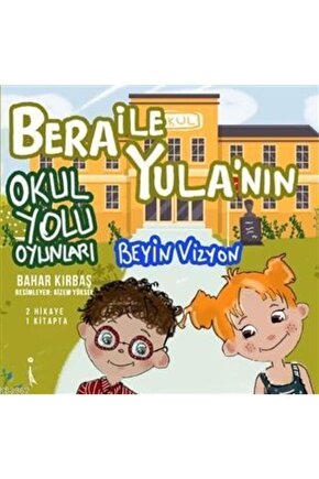 Bera Ile Yulanın Okul Yolu Oyunları Beyin Vizyon