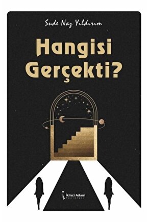 Hangisi Gerçekti Sude Naz Yıldırım