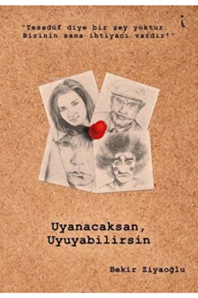 Uyanacaksan Uyuyabilirsin