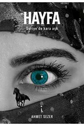 Hayfa Suriyede Kara Aşk