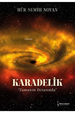 Karadelik Zamanın Ortasında