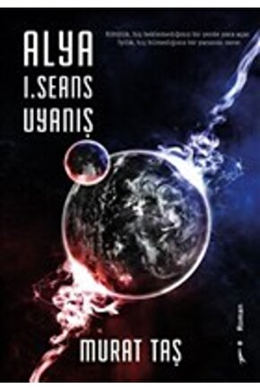 Alya 1. Seans Uyanış - Murat Taş 9786053068969