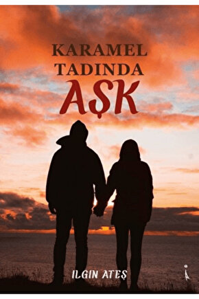Karamel Tadında Aşk