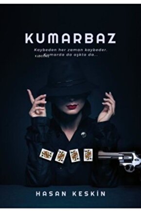 Kumarbaz Kaybeden Her Zaman Kaybeder . Kumarda Da Aşkta Da...