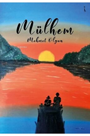 Mülhem - Mehmet Olgun 9786053069157