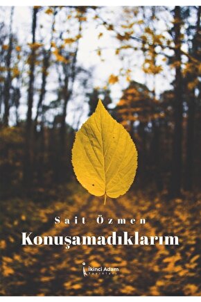 Konuşamadıklarım