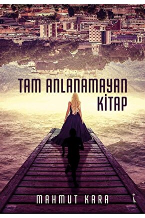 Tam Anlanamayan Kitap