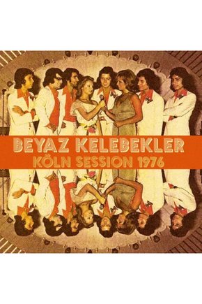 Beyaz Kelebekler Koln Session 1976 Pharaway Sounds Guerssen İspanya Baskı LP Plak