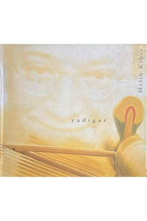 (Müzik CDsidir Plak Değildir) CD Melih Kibar Yadigar CD