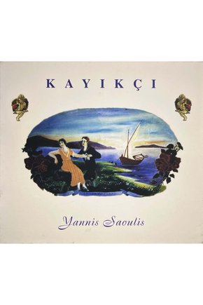 (Müzik CDsidir Plak Değildir) CD Yannis Saoulis Kayıkçı CD